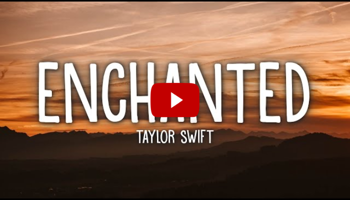 Enchanted by Taylor Swift Lyrics