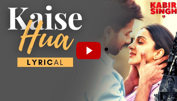 Kaise Hua Lyrics in Hindi