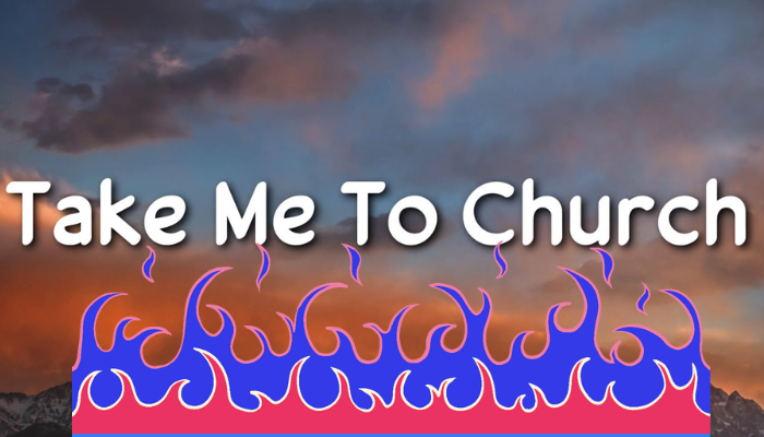 Take Me to Church Lyrics